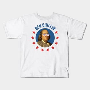 Ben Chillin' - Retro Ben Franklin with Patriotic 4th of July Sunglasses Kids T-Shirt